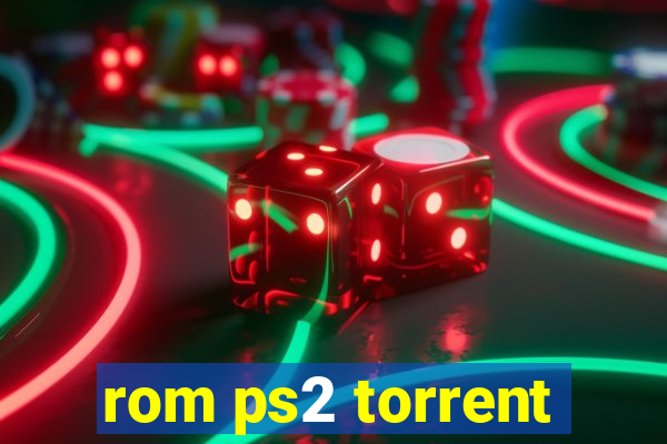 rom ps2 torrent